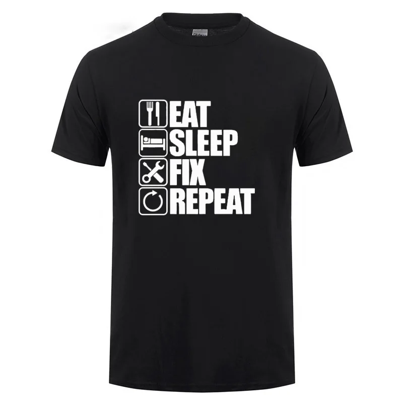Eat Sleep Fix повторный механик инженер футболка Забавный подарок на день рождения