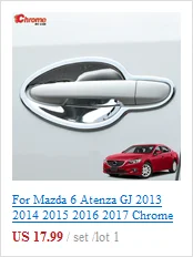 Для Mazda 6 Atenza GJ 2013 хромированные дверные ручки ручка с покрытием литья украшения аксессуары для стайлинга автомобилей