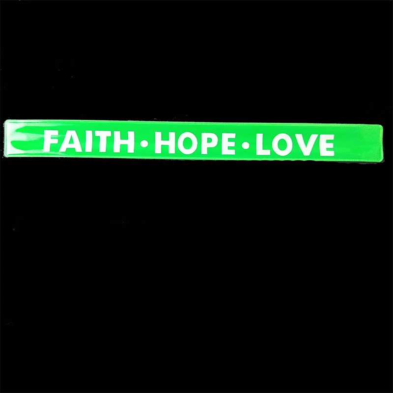 30 см FAITH HOPE LOVE светоотражающий браслет slap band Браслеты slap wrap повязки для бега, езды на велосипеде безопасность видимость использования - Цвет: green