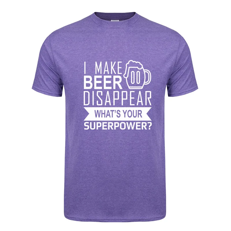 Забавные футболки с надписью «I Make Beer expet», Новая Мужская хлопковая футболка с короткими рукавами и надписью «What's Your Superpower», Мужская одежда, топ, OT-970 - Цвет: As picture