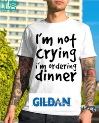 Я не плачу, я заказывал ужин футболка 2019 Летняя мужская футболка с коротким рукавом