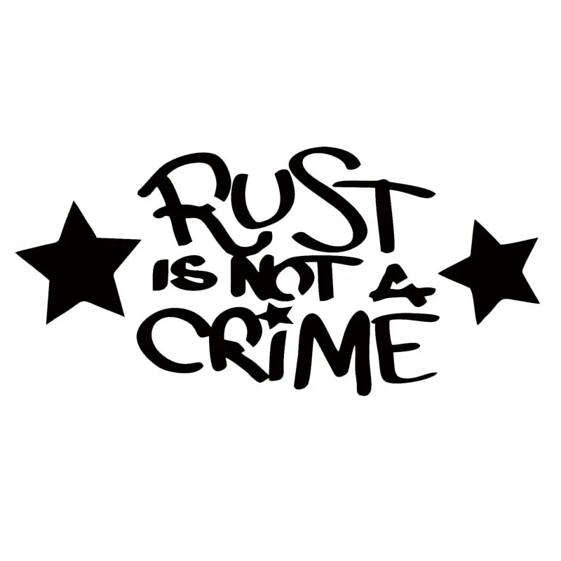 

New Style Car Styling Rust Is Not A Crime Sticker Retro Old School Personality Cartoon Words Vinyl Decal Jdm