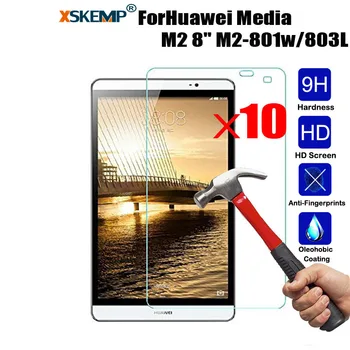 

XSKEMP 10Pcs/Lot 9H Premium Tempered Glass Screen Protector For Huawei MediaPad M2 8.0" M2-801w/803L 0.3mm LCD Tablet Glass Film