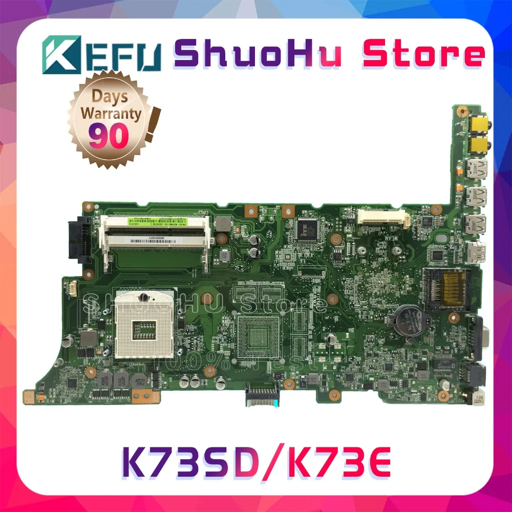 

KEFU For ASUS K73SD K73E A73S K73S K73SV K53SJ P73E HM65 REV:2.3 laptop motherboard tested 100% work original mainboard