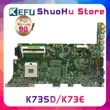 KEFU For ASUS K73SD K73E A73S K73S K73SV K53SJ P73E HM65 REV:2.3 laptop motherboard tested 100% work original mainboard KEFU For ASUS K73SD K73E A73S K73S K73SV K53SJ P73E HM65 REV:2.3 laptop motherboard tested 100% work original mainboard