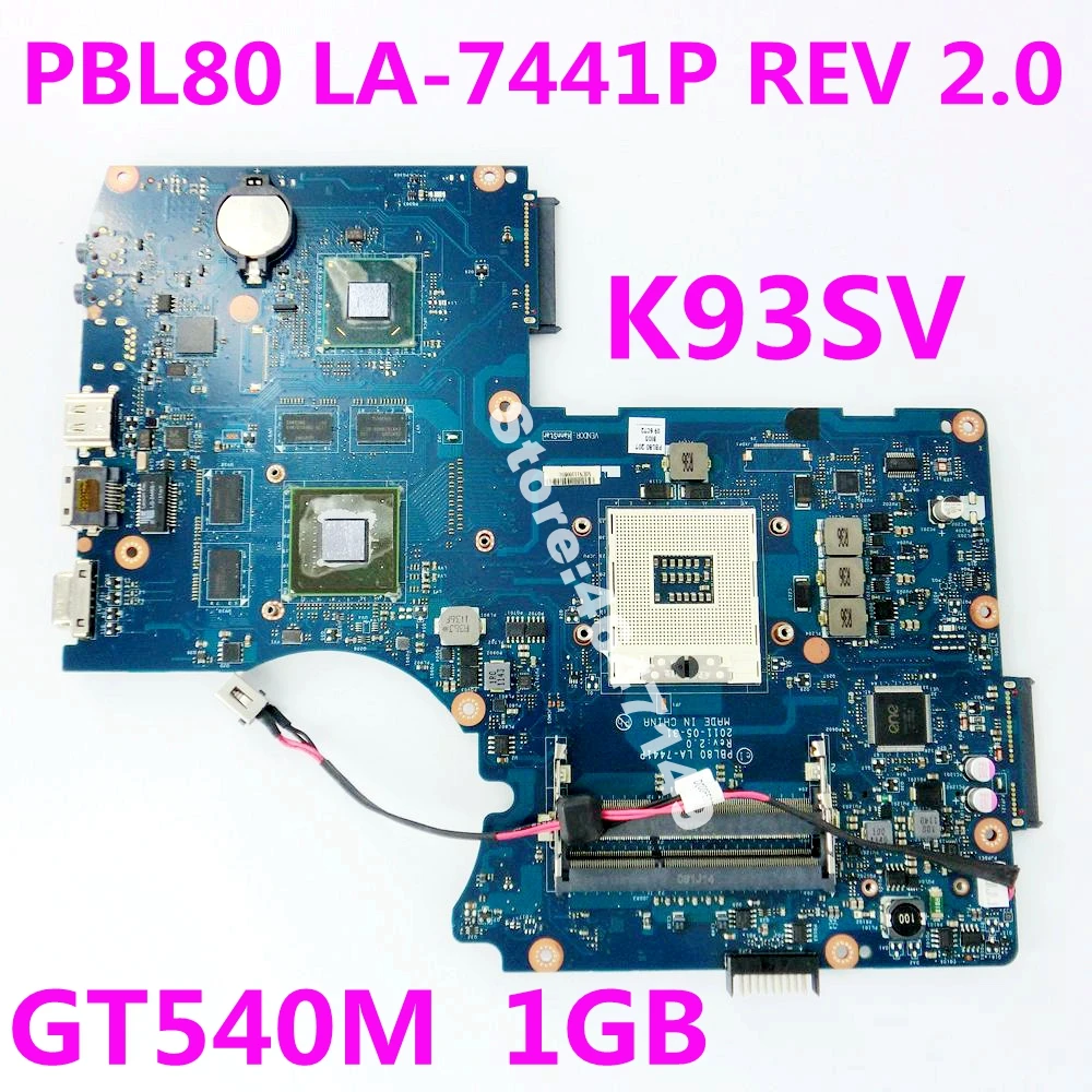 K93SV PBL80 LA 7441P GT540M 1GB системная плата REV 2 0 для ASUS X93S X93SV Материнская ноутбука Тесты 100%