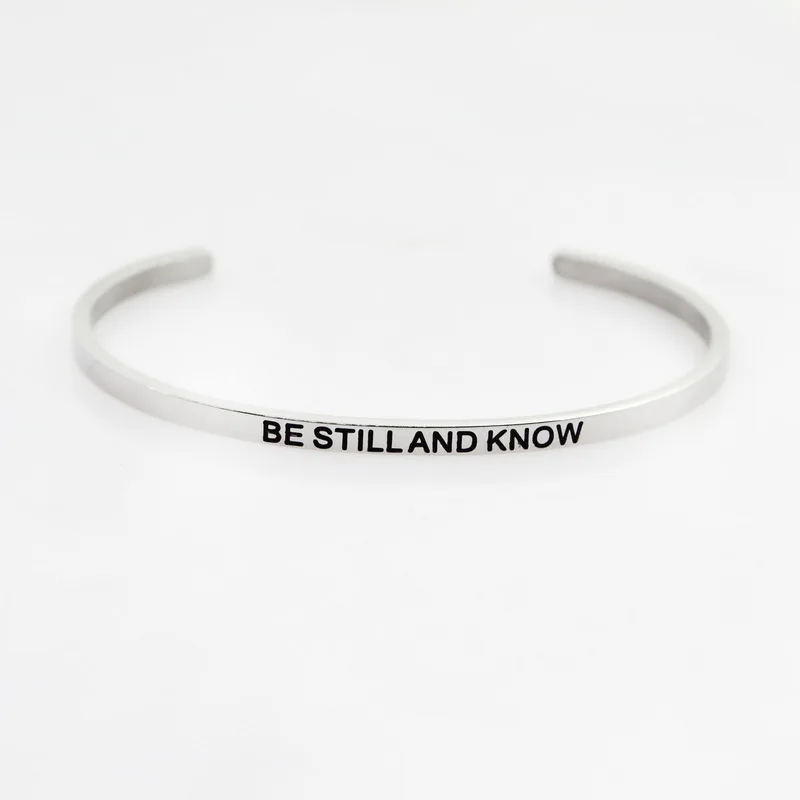 New Silver Stainless Steel Bangle Engraved Positive Inspirational Quote Hand Stamped Cuff Mantra Bracelets For Men Women - Окраска металла: BE STILLAND KNOW