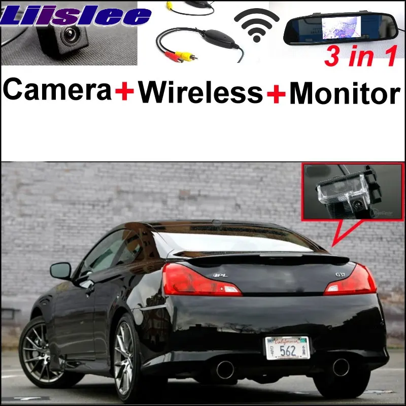 

Liislee 3 in1 Special Rear View Camera + Wireless Receiver + Mirror Monitor Back Parking System For Infiniti G35 G37 2002~2015
