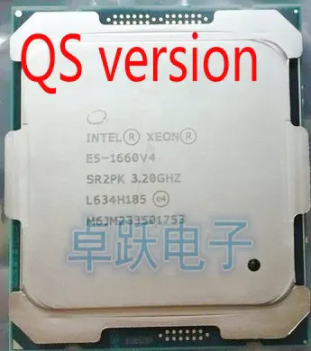 E5-1660V4 Intel Xeon E5-1660 V4 QS версия 3,20 ГГц 20 м 8 ядер LGA2011-3 E5 1660V4 процессор