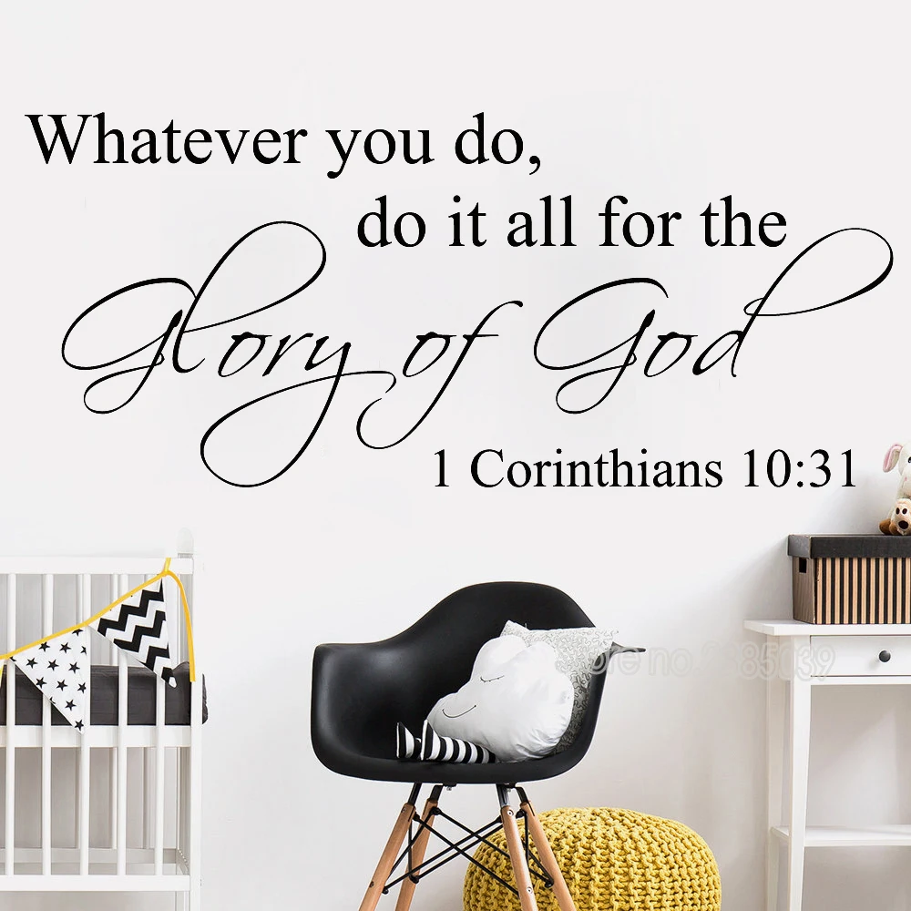 

Whatever you do,Wall Stickers Quote 1 Corinthians 10:31 Religious Bible Verse Wall Vinyl Wall Decals Removable Home Decor LC725