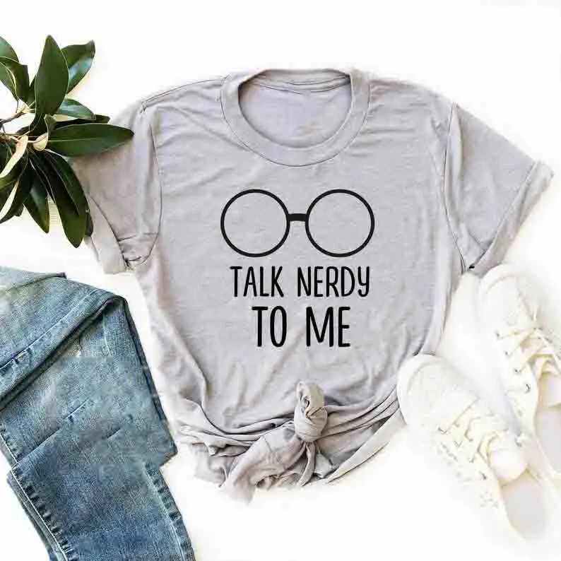 Skuggnas Новое поступление футболка с надписью &quotTalk Nerdy To Me&quot смешные футболки