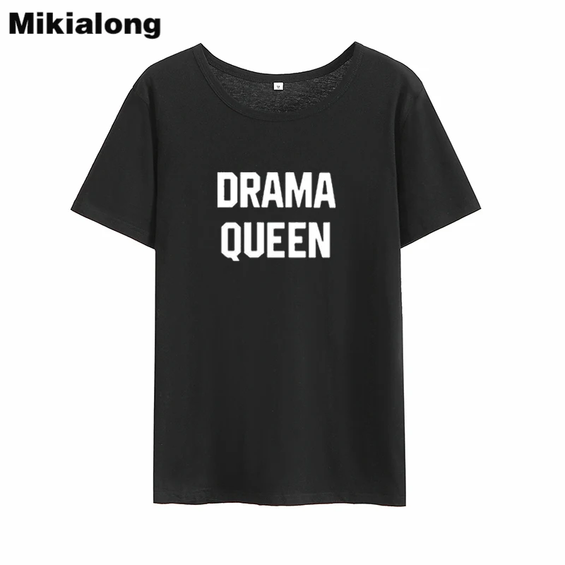 Mrs win DRAMA QUEEN Футболки женские Топы свободные летние 2018 Tumblr Bff футболка Ulzzang
