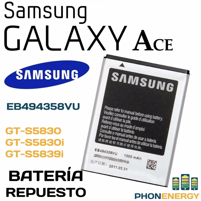 

Original SAMSUNG BATERIA FOR SAMSUNG GALAXY ACE GT-S5830 S5830i S5839i EB494358VU 1350mAh battery EB494358VU