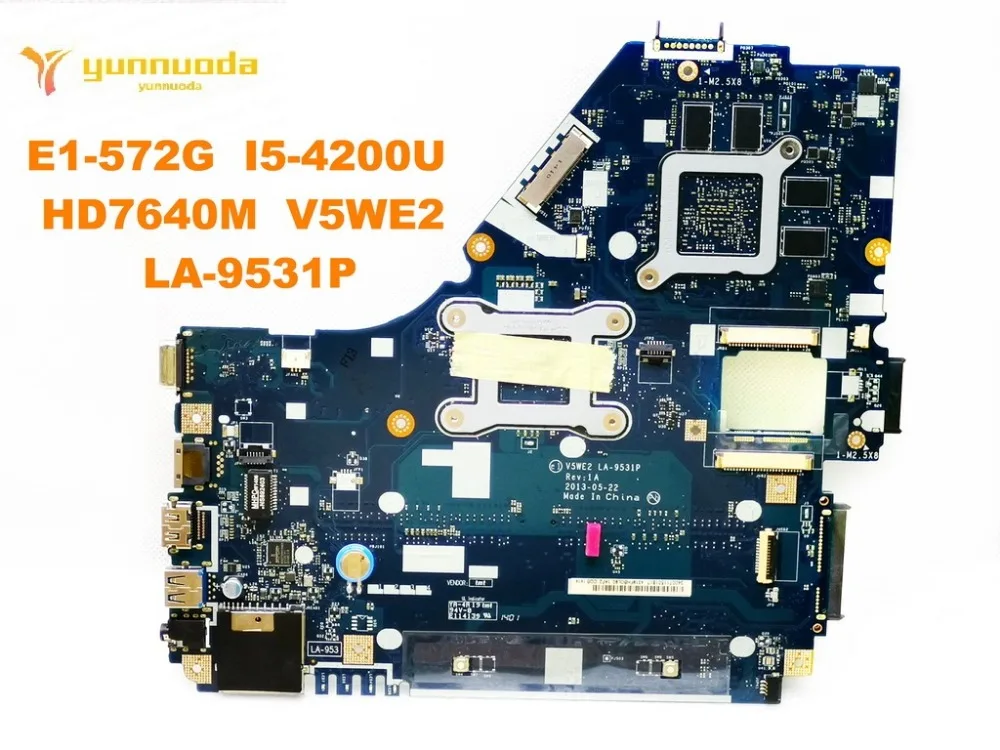الأصلي لشركة أيسر E1-572G اللوحة المحمول E1-572G I5-4200U HD7640M V5WE2 LA-9531P اختبار جيد شحن مجاني