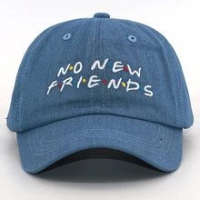 Новая Кепка для мужчин без друзей, хлопковая бейсболка с вышитыми буквами, бейсболка для спорта, хип-хоп кепка, уличный стиль, модная кепка для папы