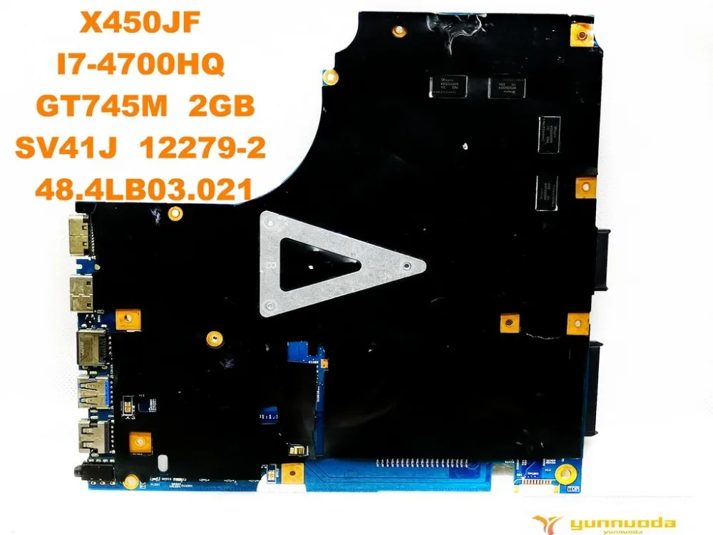 Greatest  Original for ASUS X450JF laptop motherboard X450JF I7-4700HQ GT745M 2GB SV41J 12279-2 48.4LB03.021 