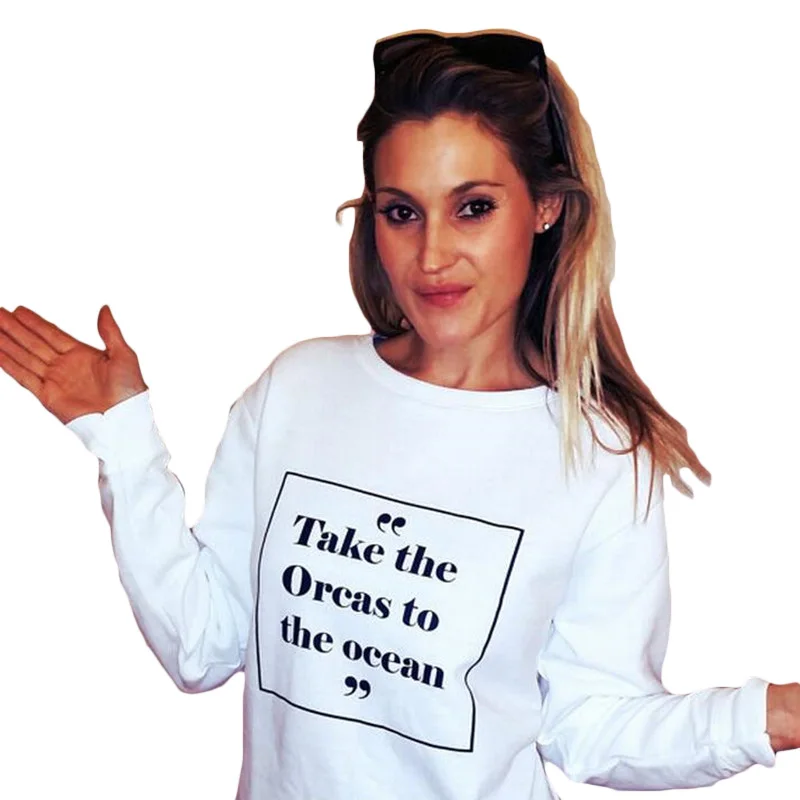 

White Black Crewneck Hoodies Casual Tops Take the Orcas To The Ocean Sweatshirt Public slogan Pullover Women Clothing
