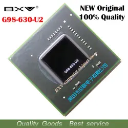 G98-630-U2 G98 630 U2 100% оригинал Новый BGA микросхем Бесплатная доставка с полным слежения сообщение