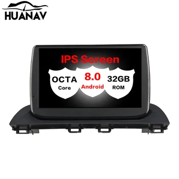 

HUANVA Android 8.0 32G Car CD DVD Player GPS navigation For Mazda 3 Axela 2014 multimedia player tape recorder 8-Core navi Audio