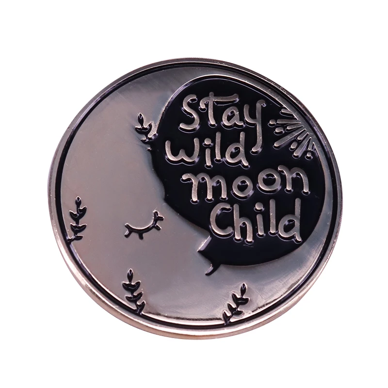 Stay wild Луна детские эмали штырь лунный пространство брошь из мультфильма Холодное