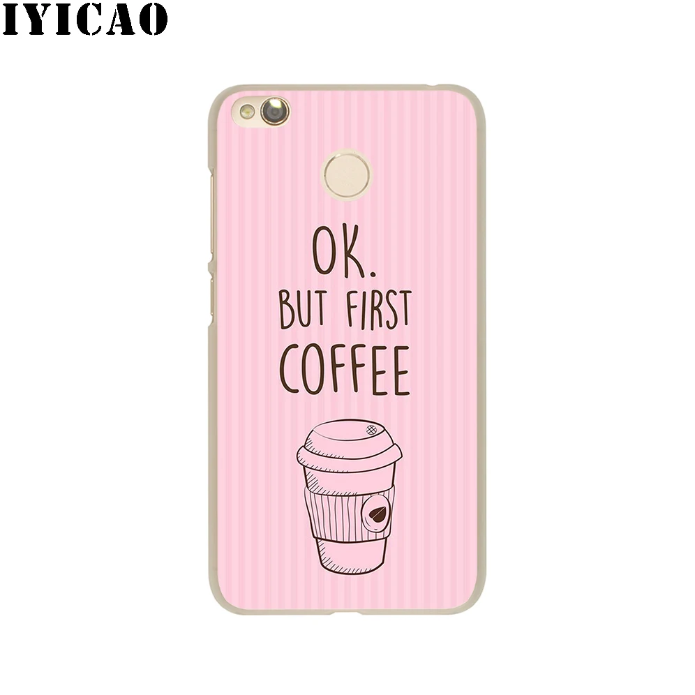 IYICAO первый кофе Жесткий Для Xiaomi Mi 5 5S 6 9 8 A2 Lite 5X Mix 2S F1 SE MAX 3 9T A3 Pro CC9E Redmi Note