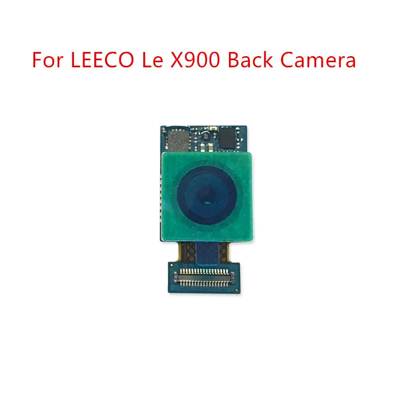

Test QC For LeEco Letv Le Max X900 Back Camera Module Flex Cable + Snapdragon 810 Octa Core Rear Camera Replacement Repair Parts