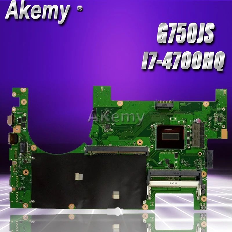 

Akemy G750JS G750JM Laptop motherboard FOR ASUS G750JS G750JM G750JW G750JH G750JX G750J G750 Teste mainboard original i7-4700HQ