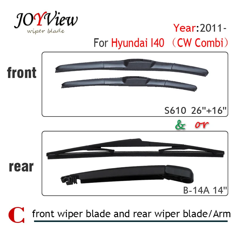 S610 26"+16" Front Wiper Blade and Rear Wiper Arm Blade for Hyundai I40