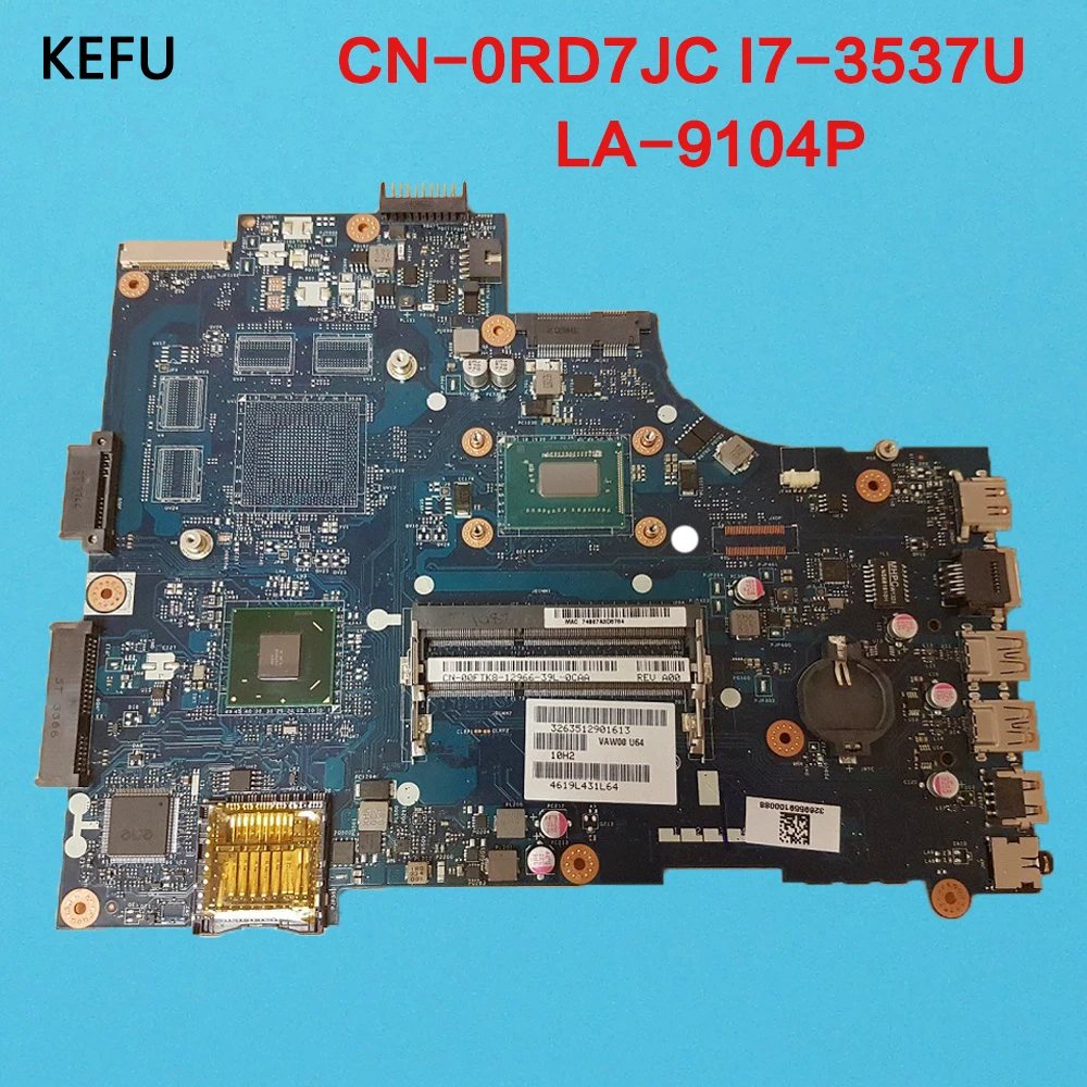 Материнская плата KEFU для ноутбука Dell Inspiron 3521 5521 RD7JC CN 0RD7JC VAW00 LA 9104P DDR3L|Материнские