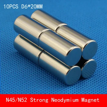 

10PCS N45 N52 cylinder round magnet D6*20mm Super powerful rare earth neodymium magnets N52 diameter 6X20mm