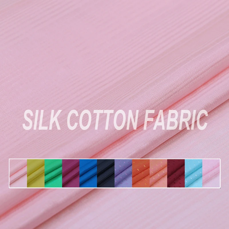 

110CM Wide 10-14MM Solid Color Jacquard 50% Silk 50% Cotton Fabric for Summer Dress Lining B010