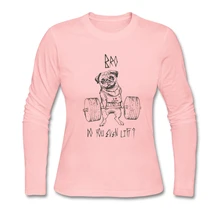 Funny Long Sleeve O Neck Cotton Do You Even Lift Woman’s T Shirt Hot Selling Womens T Shirts