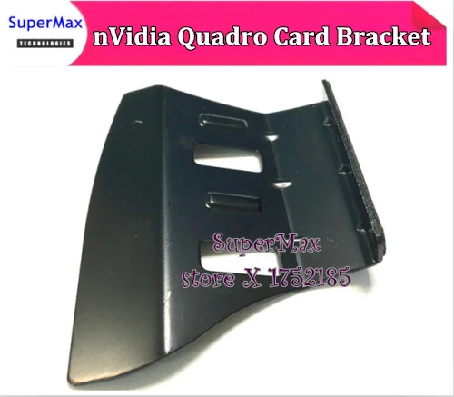 

High Quality New Nvidia Quadro Graphics Video Card Lengthening Bracket