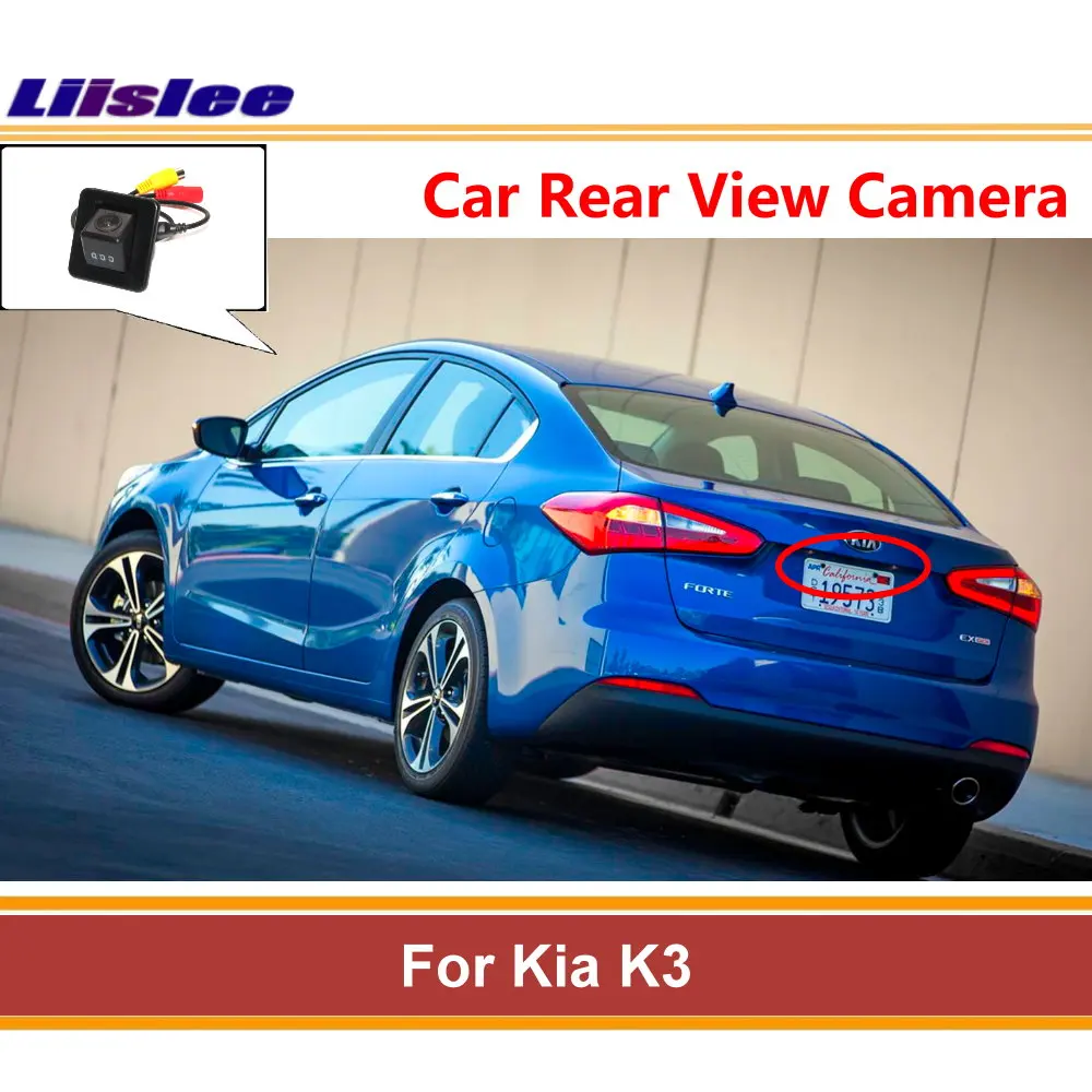 

Liislee For Car Kia K3 Rear Back Up Camera Reversing Parking Rear View Camera AUTO CAM Night Vision License plate lamp