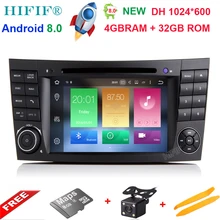 Android 8.0 два DIN 7 дюймов dvd-плеер автомобиля для E-Class/W211/Mercedes Benz/ CL Octa ядер 2 г Оперативная память 32 г Встроенная память 3G/4 г WI-FI Радио GPS
