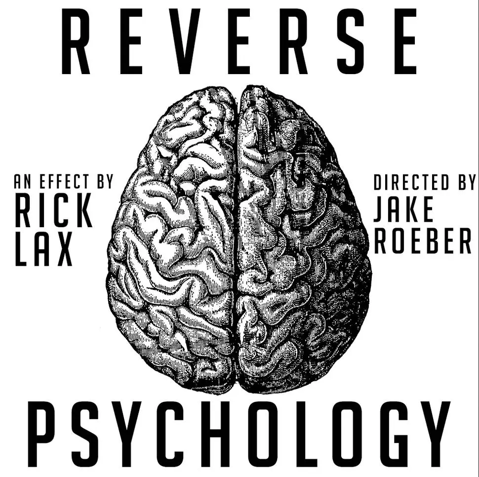 

2016 Reverse Psychology by Rick Lax -magic