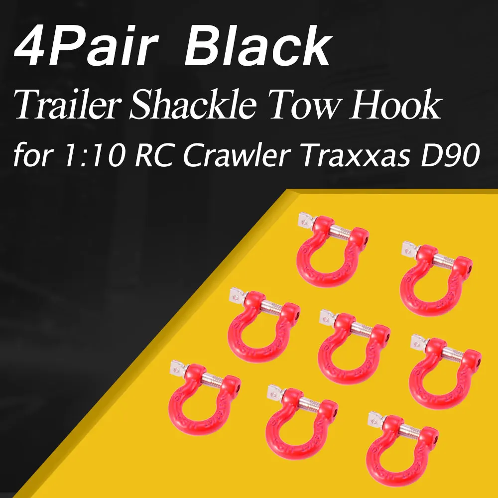 

4Pair Red Metal Trailer Shackle Rescue Tow Hook for 1/10 RC Crawler TRX4 Axial SCX10 90046 RC4WD D90 TF2 Tamiya CC01