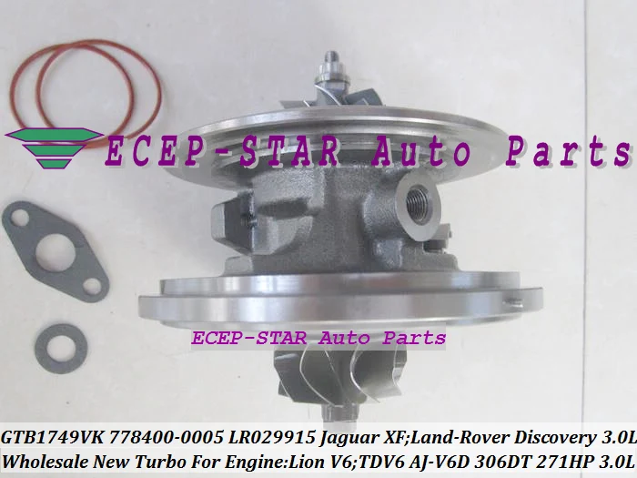 Turbo CHRA Cartridge Core GTB1749VK 778400 778400-0005 778400-0004 LR029915 For Jaguar XF Lion V6 For Land-Rover Discovery 3.0L (4)