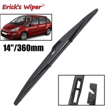 Erick's Wiper 1" Задняя щетка стеклоочистителя для автомобиля Citroen C4 Grand Picasso/C4 Picasso 2006-2013 ветровое стекло заднего стекла