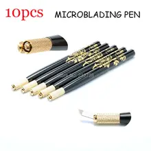 10 шт. Перманентный макияж микроблейдинг бровей ручка машина 3D татуировки ручное Лезвие Ручка tebori ручка
