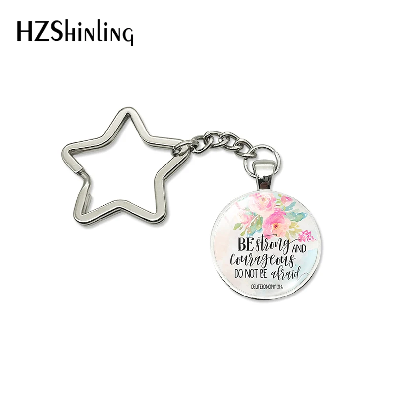 

Fashion Be Strong and Couragerous Do Not Be Afraid Star Keychain Bible Verse Quote Jewelry Glass Cabochon Car Key Chains Keyring