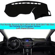 Автомобиль внутренняя панель приборов крышка приборной панели коврик ковер подушки для Honda Accord 2013 9th Gen приборная панель Крышка приборной для леворульных автомобилей