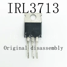30PCS IRL3713 IRF3713 IRL3713 TO 220 Original disassembly