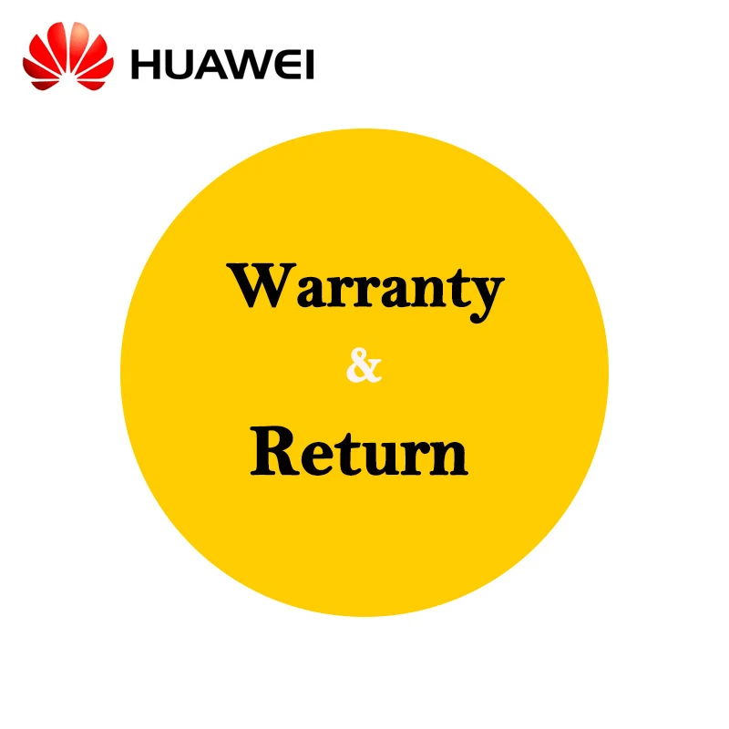 

About warranty& return from Huawei Online Store