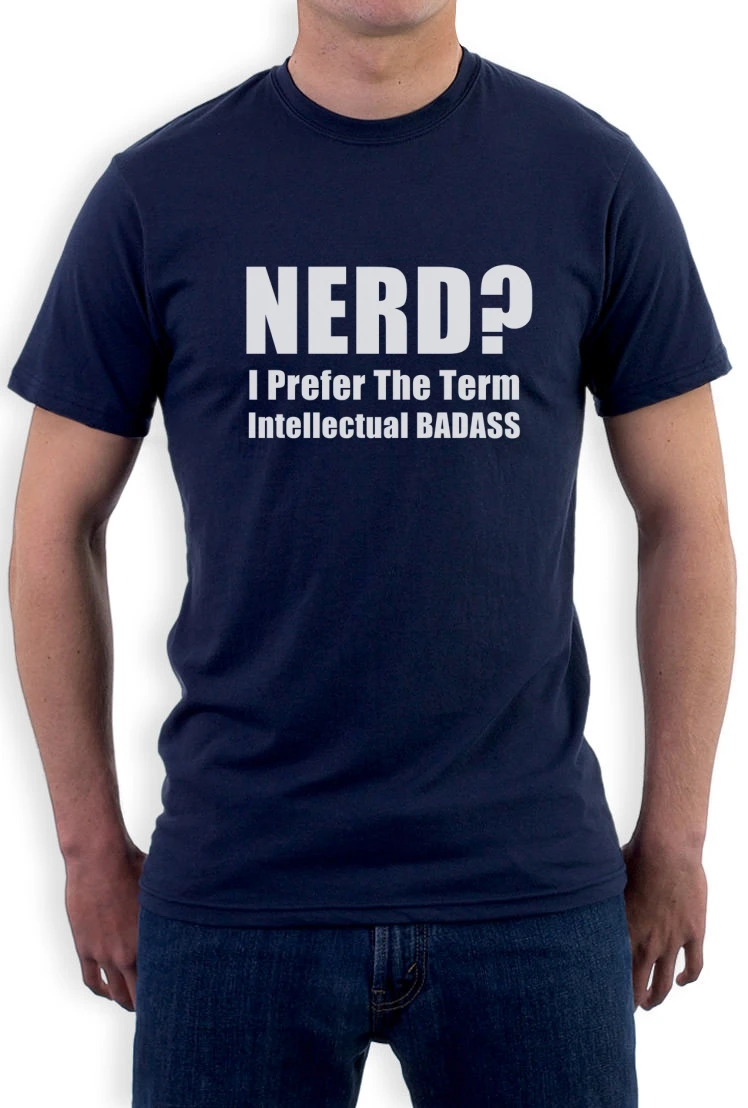 Nerd? Я предпочитаю термин интеллектуальной пиздец! Футболка научно Fi Geek Tee Мужская
