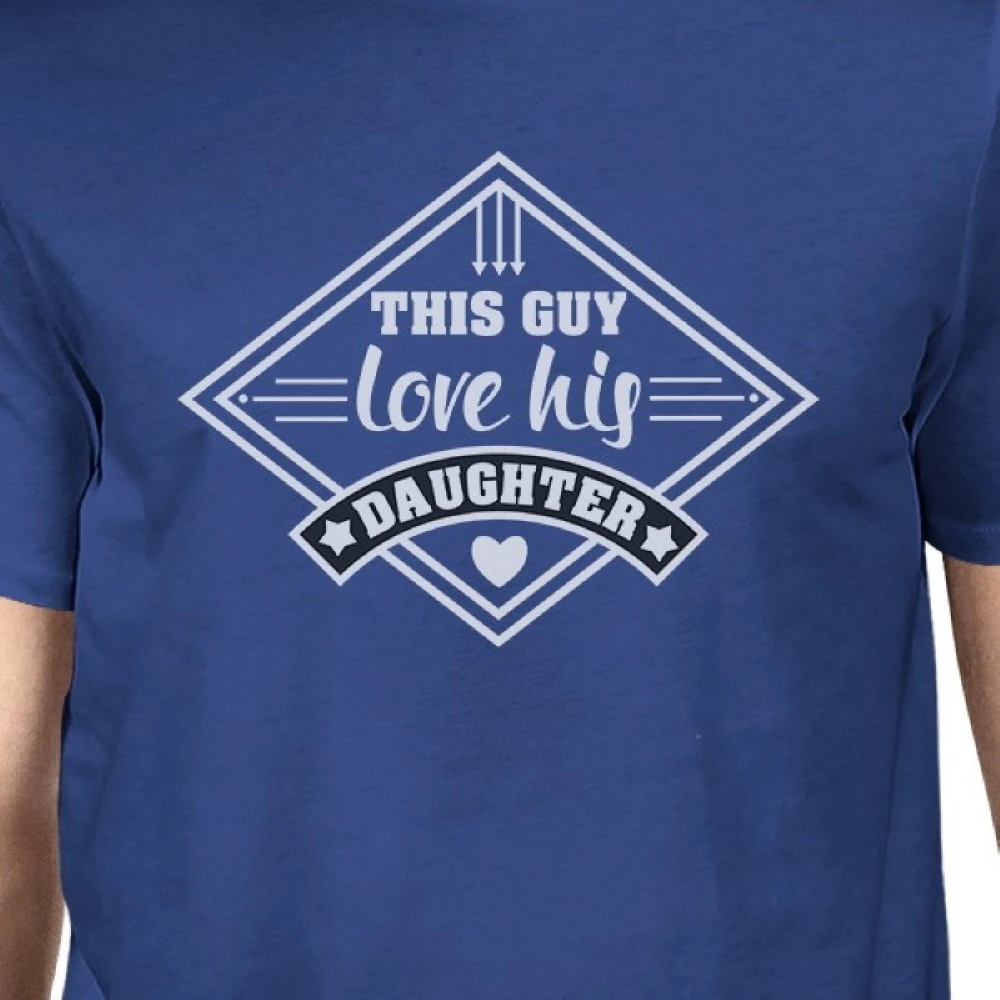 365 Printing This Guy Love His Daughter Mens T-Shirt Perfect Baby Shower Gifts (1)
