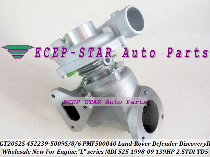 GT2052S 452239 452239-5009S 452239-0006 PMF50040 LR006595 Turbo For Land-Rover Defender Discovery II 2.5 TDI TD5 90Kw 102Kw 139HP MDI 525 1998- (5)