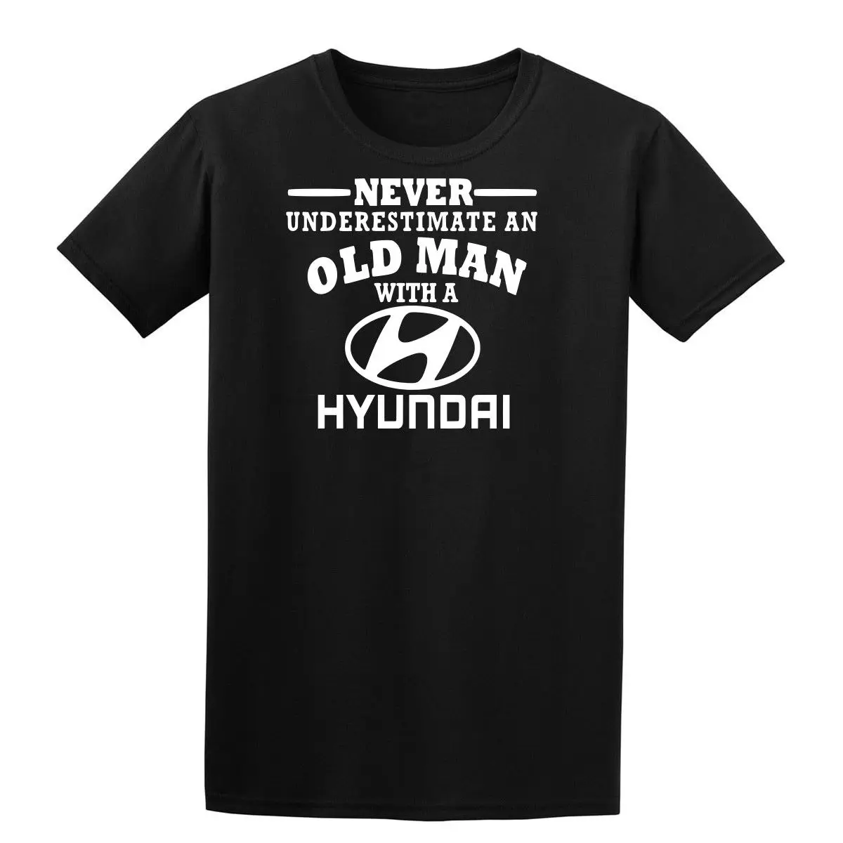 

HYUNDAI Never Underestimate an Old Man Mens T Shirt Size S - 5XL Black