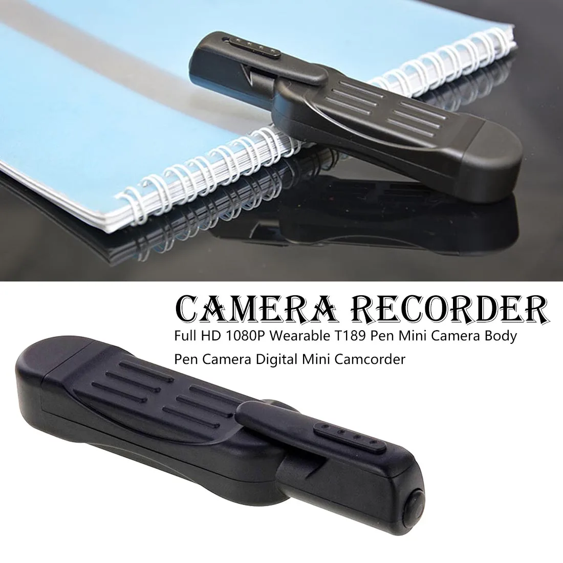 

Full 1080P Wearable T189 Pen Mini Camera Body Pen Camera Digital Mini Camcorder Support 32GB Cardcamera surveillance