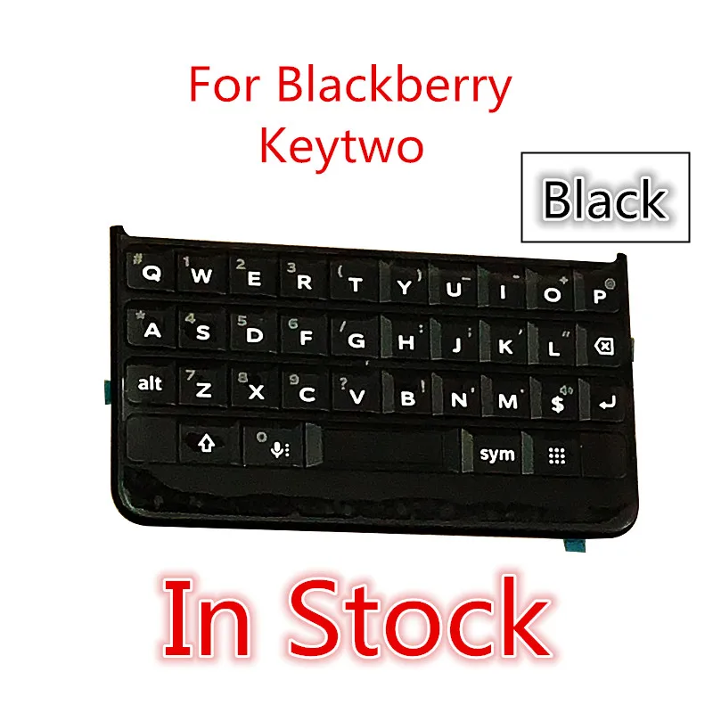 

In Stock Black Keypad For BlackBerry Keytwo Keyboard Button With Flex Cable For BlackBerry Key 2 Keypad Key two Key2 Replacement